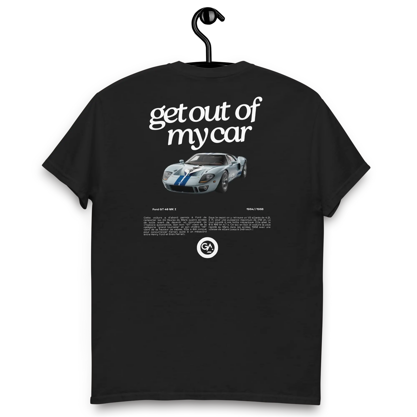 T-shirt Ford GT40 – Voiture de course mythique des 24 Heures du Mans, dispo S à 2XL + livraison offertes dès 50€ d'achats en noir et blanc